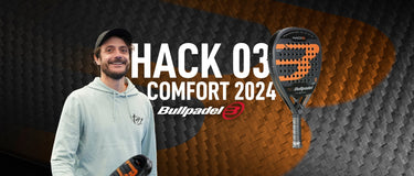 Bullpadel Hack 03 Comfort 2024: análisis completo para jugadores intermedios