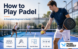 How to Play Padel: A Complete Beginner's Guide