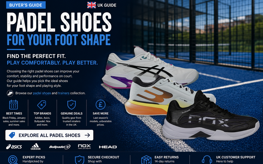 Padel Shoes for Your Foot Shape